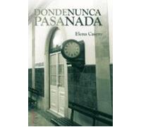 Donde nunca pasa nada