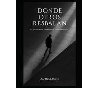 DONDE OTROS RESBALAN: La diferencia entre abrir y permanecer.
