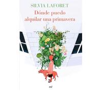 Dónde puedo alquilar una primavera (MR Narrativa)