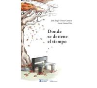 Donde se detiene el tiempo (Otras Publicaciones)