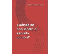 ¿Dónde se encuentra el sentido común?