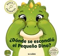 Dónde se Escondió el Pequeño Dino: Busca y Encuentra: Libro de Dinosaurios de Agudeza Visual para Niños de 2, 3, 4 y 5 Años: Cuento Interactivo con ... Estimular la Motricidad Fina y la Atención