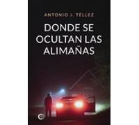 Donde Se Ocultan Las Alimañas