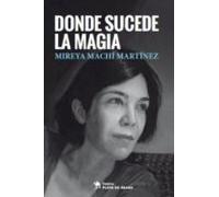 donde sucede la magia