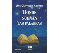 Donde sueñan las palabras