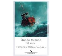 Donde termina el mar: 74 (Prosa Nostra)