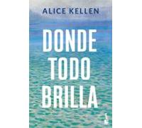 Donde Todo Brilla