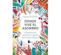 Donde vive el asombro | Fabiana Fondevila