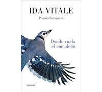 Donde vuela el camaleón – Narrativa – Edition Lumen