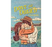 Done and Dusted: A Rebel Blue Ranch Novel