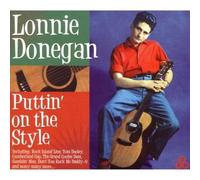 Donegan, Lonnie - Puttin'on the Style