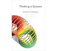 Donella Meadows Thinking in Systems (Tapa blanda)