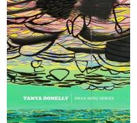 Donelly, Tanya - Swan Song Series