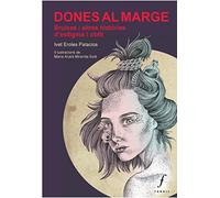 Dones Al Marge. Bruixes I Altres Històries D’Estigma I Oblit: 20 (Lo Planço)