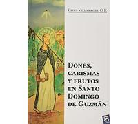 Dones, Carismas y frutos En Santo Domingo de Guzmán (Bolonia)
