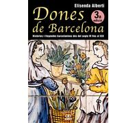 Dones de Barcelona: 6 (Orígens)