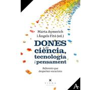 Dones de ciència, tecnologia i pensament: Referents que desperten vocacions: 23 (Assaig)