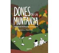 Dones de la muntanya: Cròniques de pagesia i ruralitats: 15 (Comics)