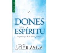 Dones del espíritu/ Gifts of the Spirit: Sé Partícipe De La Gloria Postrera/ Be a Participant in the Latter Glory (Favoritos)