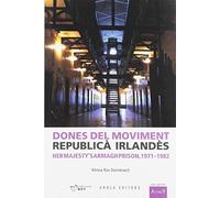 Dones del moviment republicà irlandès: Her Majesty's Armagh Prison, 1971 - 1982: 17 (Atenea)