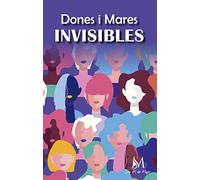 Dones i mares invisibles