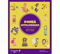 Dones mitològiques: 5 (Mitologia per a nens)