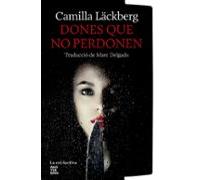 Dones Que No Perdonen