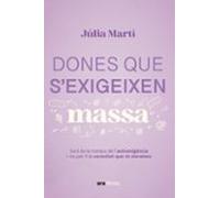 Dones que s'exigeixen massa