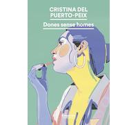 Dones sense homes (EMPURIES NARRATIVA)
