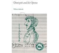Donizetti and His Operas (Cambridge Paperback Library)