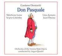 Donizetti : Don Pasquale. Luise, Aymaro, Colombo, Oncina.