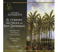 Donizetti : Il Furioso all'isola di San Domingo. Tucci, Capuana.