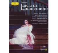 Donizetti: Lucia di Lammermoor / Netrebko, Beczala, Kwiecien, Metropolitan Opera by Deutsche Grammophon