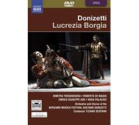 Donizetti – Lucrezia Borgia – DVD – NAXOS (Reino Unido)