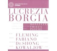 DONIZETTI: Lucrezia Borgia (San Francisco Opera, 2012) [Alemania] [DVD]