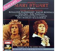 Donizetti, Mary Stuart Highlights - : Janet Baker / Rosalind Plowright / David Rendall / Alan Opie / John Tomlinson / English National Opera Company / Charles Mackerras