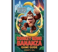 Donkey Kong Bananza Game Guide: Conquer Biomes, Transformations, and Co-op in the Epic 3D Platformer