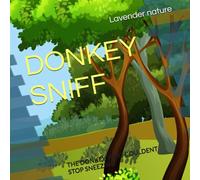 DONKEY SNIFF: THE DONKEY WHO COULDENT STOP SNEEZING