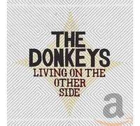 Donkeys - Living On The Other Side