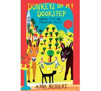 Donkeys On My Doorstep - Book 4: Hoofing it in the Mallorcan Hills