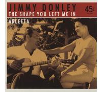 JIMMY DONLEY Shape You Left Me in / Arleeta (Vinyl) (Importación USA)