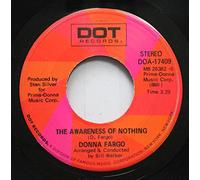 DONNA FARGO 45 RPM THE AWARENESS OF NOTHING / THE HAPPIEST GIRL IN THE WHOLE U.S.A.