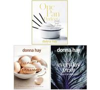 Donna Hay Collection 3 Books Set (One Pan Perfect, Even More Basics to Brilliance & Everyday Fresh)