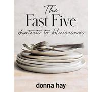 Donna Hay The Fast Five (Tapa dura) (Importación USA)