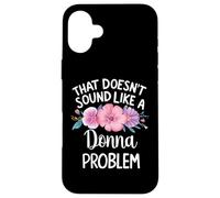 Donna Personalized Cute Flower Girls Donna Name Carcasa para iPhone 16 Plus