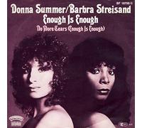Donna Summer / Barbra Streisand - Enough Is Enough / No More Tears (Enough Is Enough) [Vinyl Single 7'']
