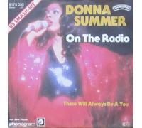 DONNA SUMMER - on the radio / there will always be a you 45 rpm single