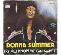 DONNA SUMMER - TRY ME I KNOW WE CAN MAKE IT 7 INCH (7" VINYL 45) US OASIS 1976