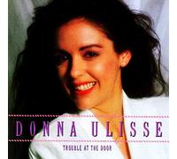 Donna Ulisse - Trouble at the Door