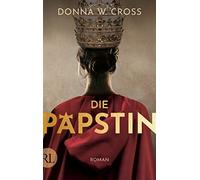 Donna W. Cross Wolfgang Neuhaus Die Päpstin (Tapa blanda)